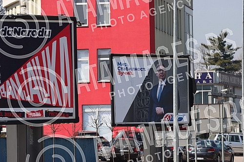 Pre-election billboards of the Serbian Progressive Party and Aleksandar Vucic with the slogan 
